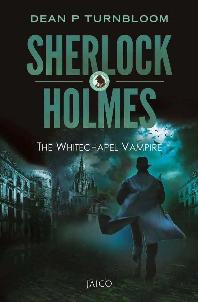 Sherlock Holmes : The Whitechapel Vampire