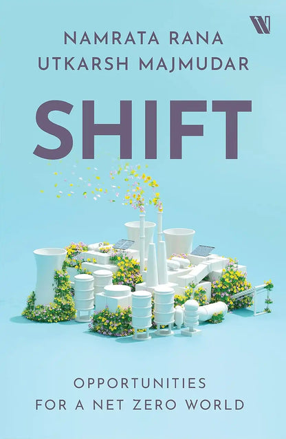 Shift : Opportunities For A Net Zero World