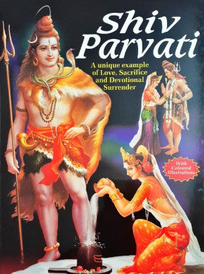 Shiv Parvati A Unique Example Of Love Sacrifice And Devotional Surrender