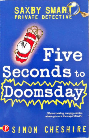 Saxby Smart Private Detective #6 Five Seconds To Doomsday