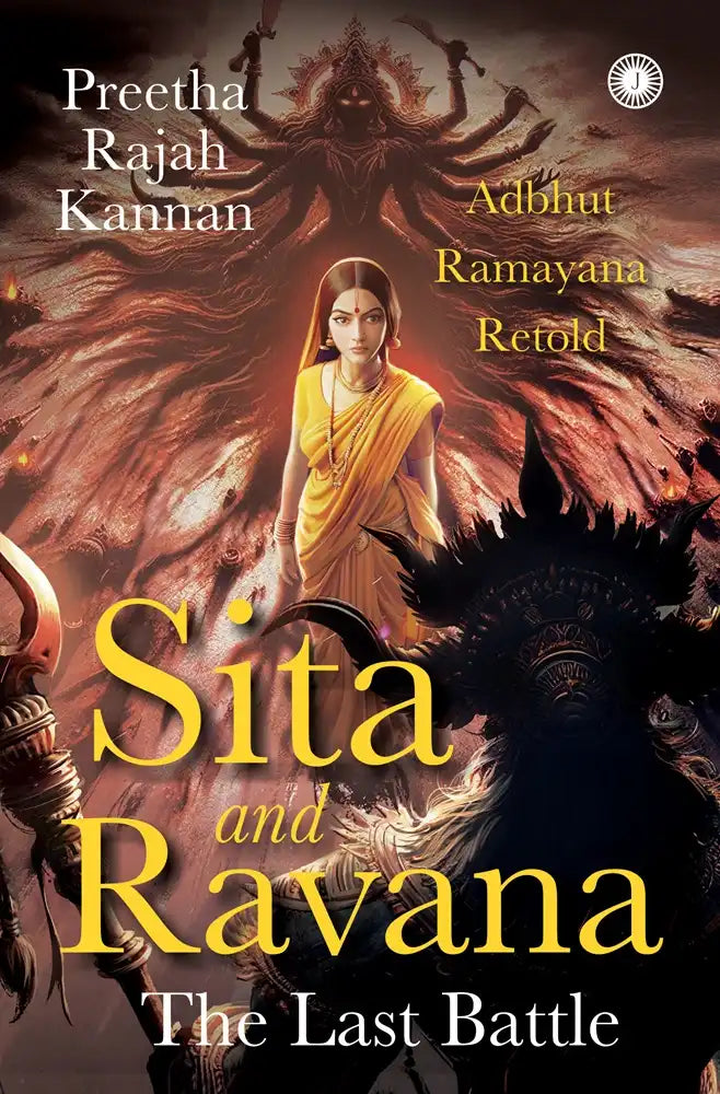 Sita And Ravana : The Last Battle : Adbhut Ramayana Retold