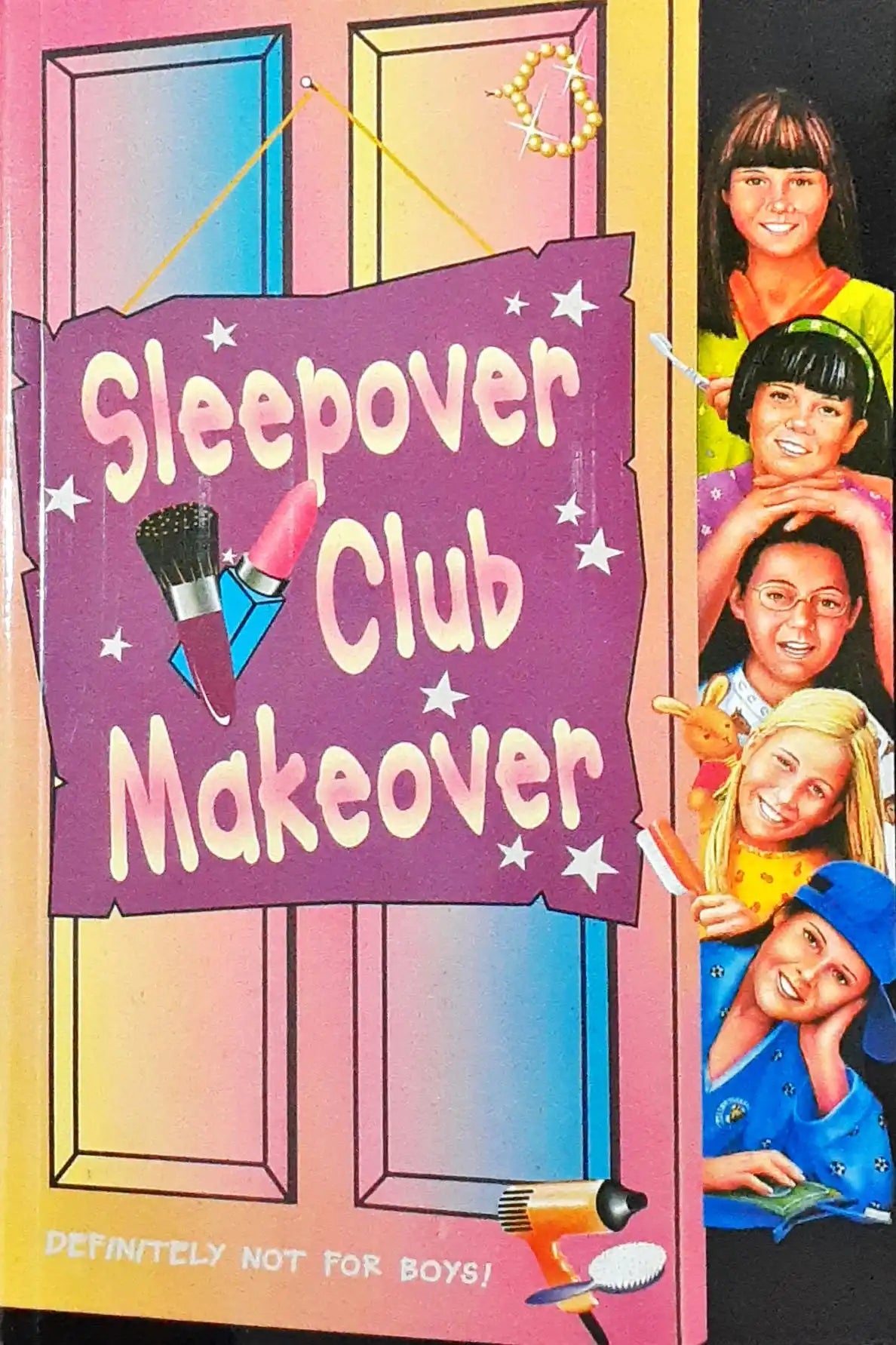 The Sleepover Club #52 : Sleepover Club Makeover