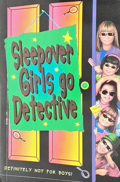 The Sleepover Club #15 : Sleepover Girls Go Detective