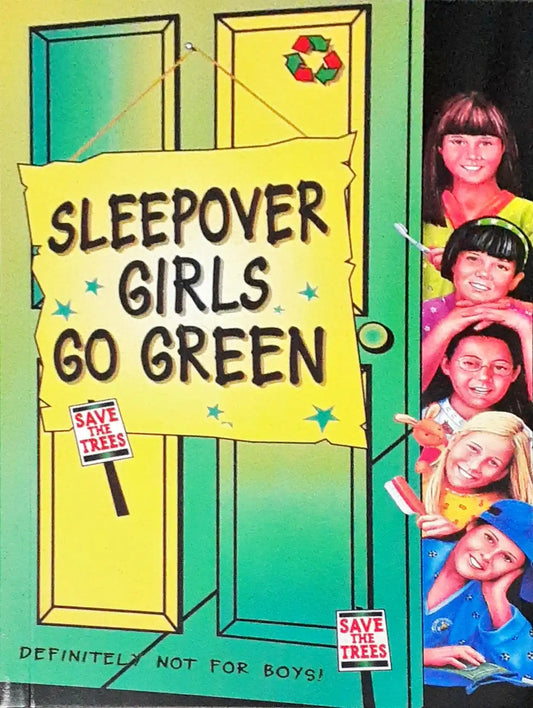 The Sleepover Club #25 : Sleepover Girls Go Green