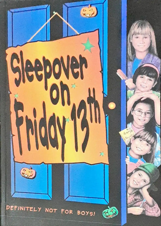 The Sleepover Club #13 : Sleepover on Friday 13th