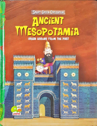 Smart Green Civilizations Ancient Mesopotamia