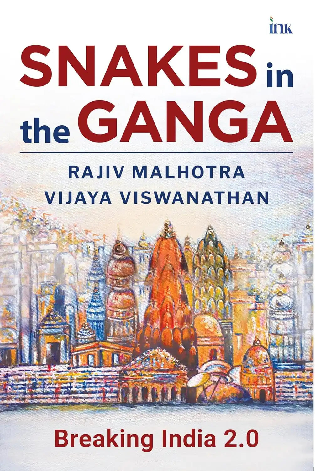 Snakes In The Ganga | Hardcover
