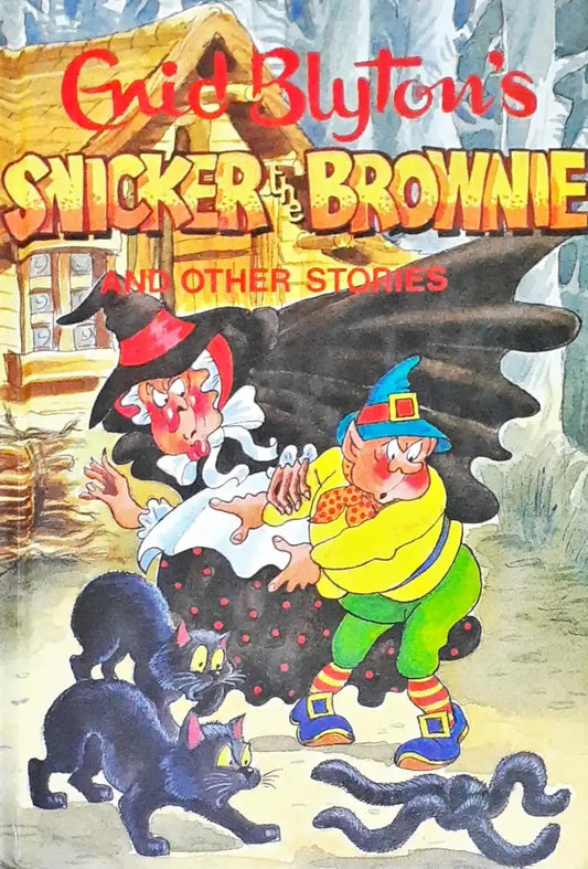 Snicker The Brownie And Other Stories (HC) (P)