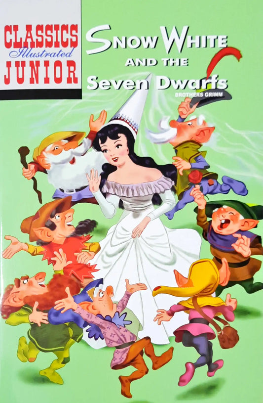 Snow White and the Seven Dwarfs : Classics Illustrated Junior