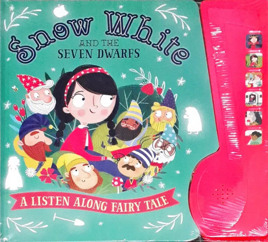 Snow White and The Seven Dwarfs A Listen Along Fairy Tale : Fairy Tale Jumbo 6 Button Sound Book