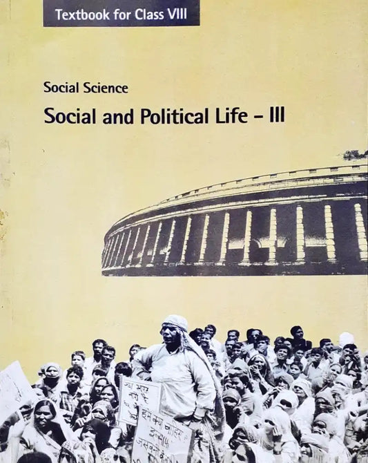 NCERT Social Science Grade 8 : Social and Political Life III