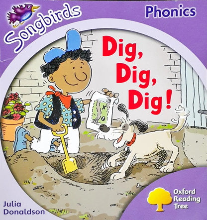 Oxford Reading Tree Phonics Songbirds Dig Dig Dig