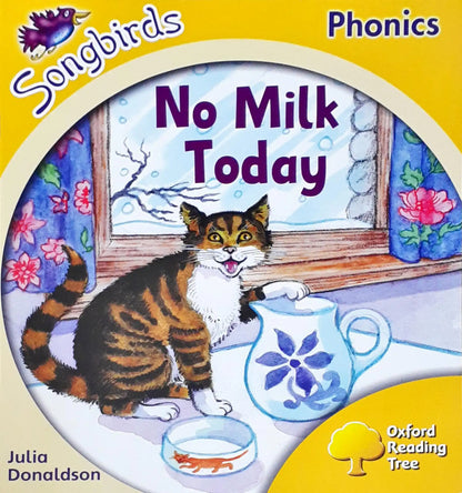 Oxford Reading Tree Phonics Songbirds No Milk Today (P)