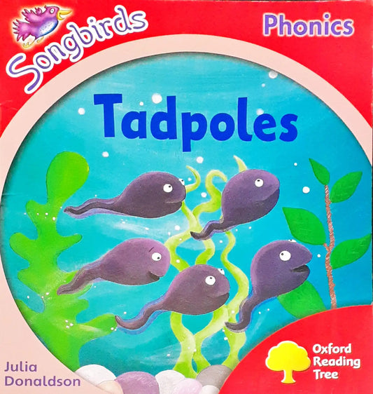 Oxford Reading Tree Phonics Songbirds Tadpoles (P)