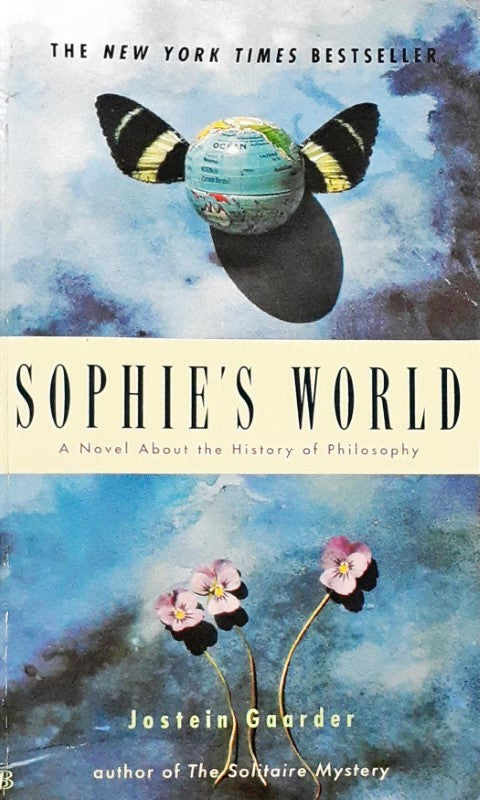 Sophie's World a Novel about The History of Philosophy