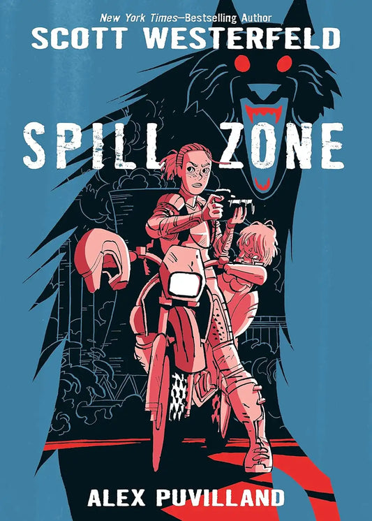 Spill Zone #1 : Spill Zone | Hardcover