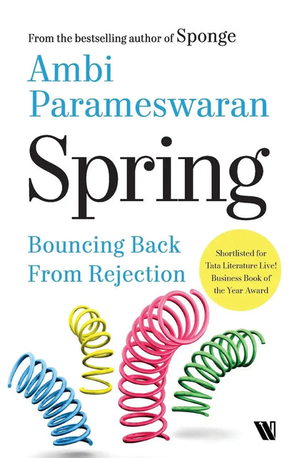 Spring : Bouncing Back from Rejection