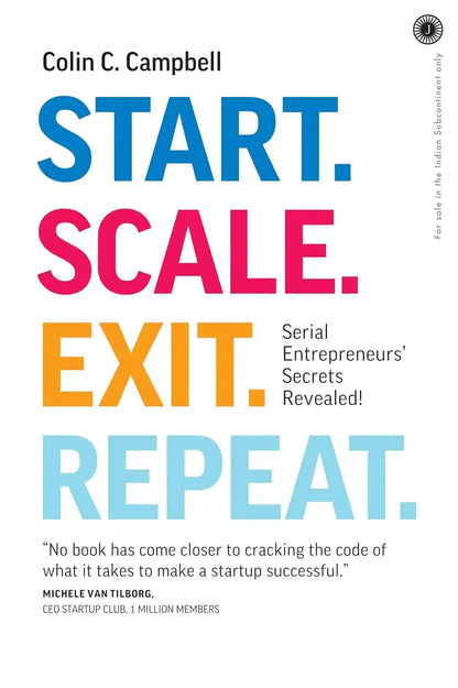 Start. Scale. Exit. Repeat