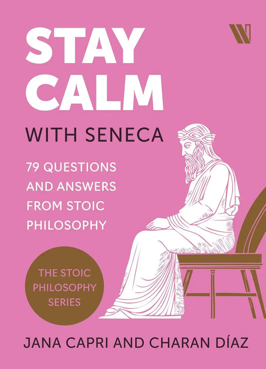 Stay Calm With Seneca | Hardcover