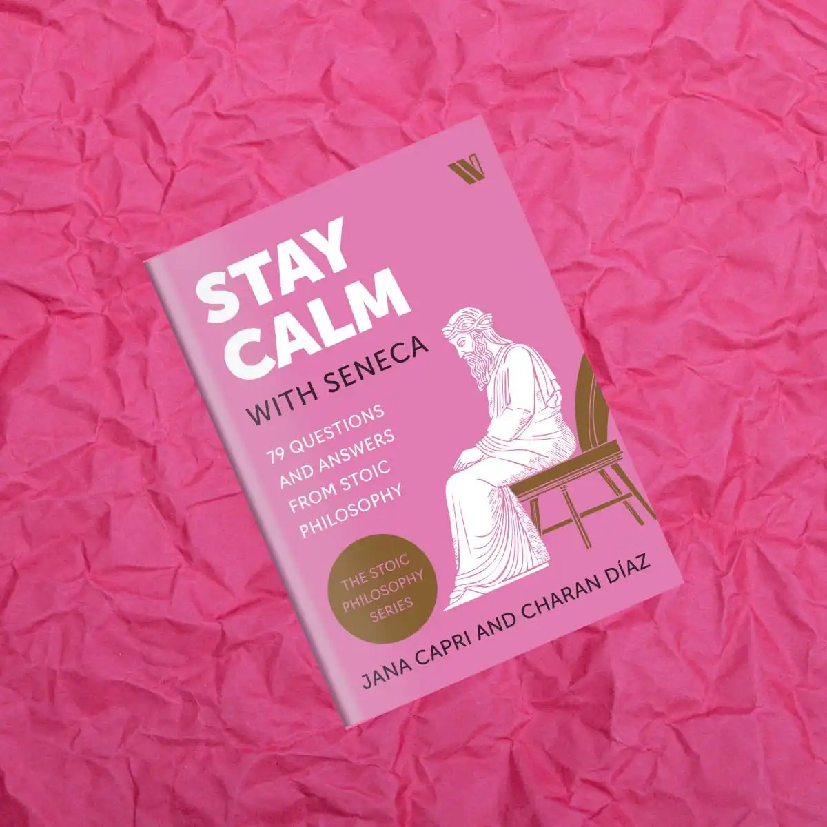 Stay Calm With Seneca | Hardcover