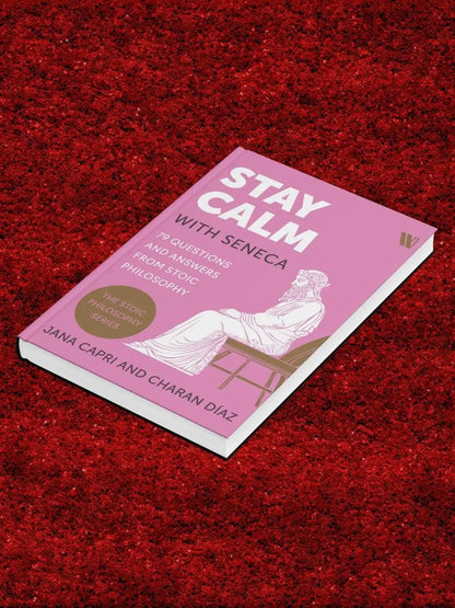 Stay Calm With Seneca | Hardcover