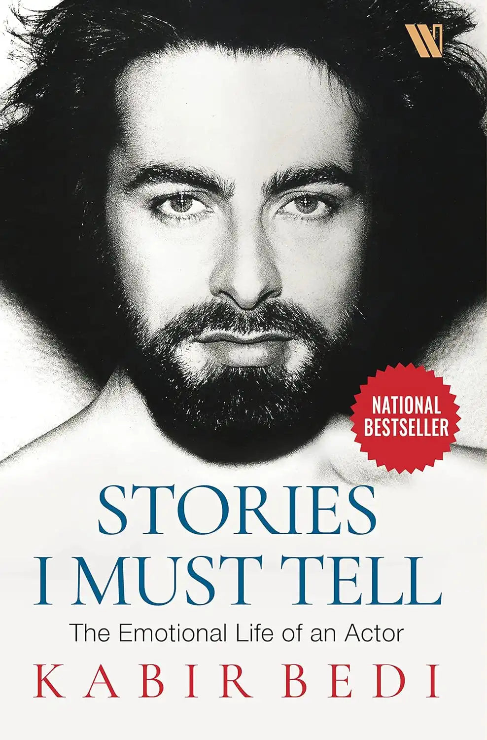 Stories I Must Tell : The Emotional Life Of An Actor