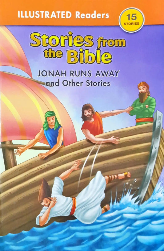 Jonah Runs Away and Other Stories : Stories from the Bible