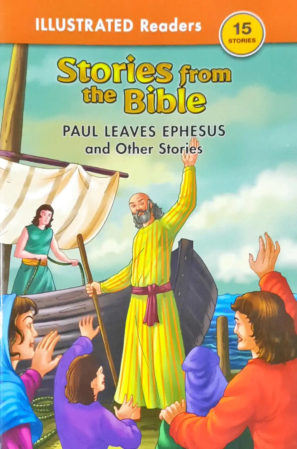 Paul Leaves Ephesus and Other Stories : Stories from the Bible