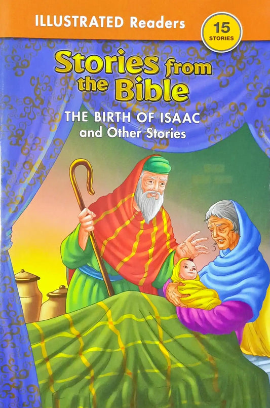 The Birth of Isaac and Other Stories : Stories from the Bible