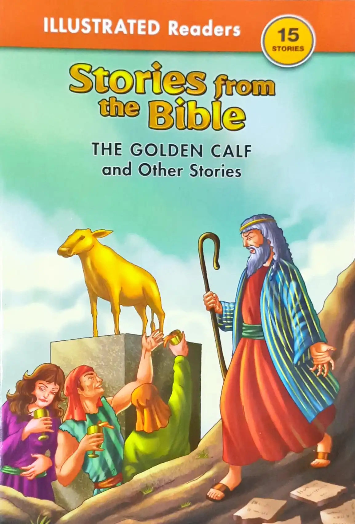 The Golden Calf and Other Stories : Stories from the Bible