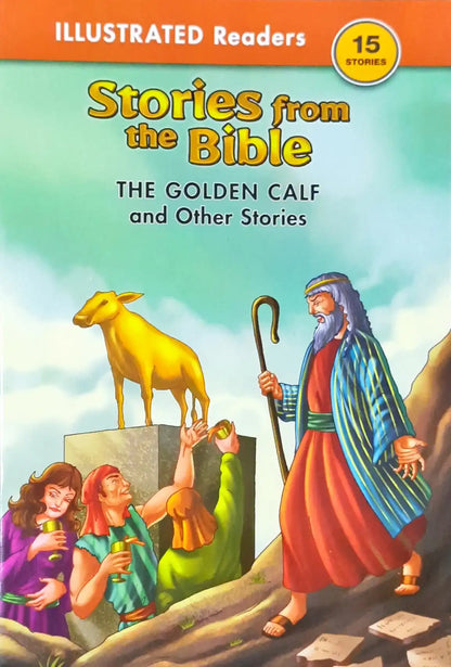 The Golden Calf and Other Stories : Stories from the Bible