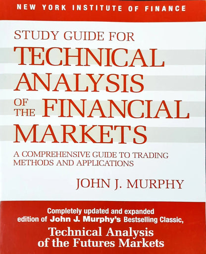 Study Guide to Technical Analysis of the Financial Markets