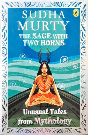 The Sage With Two Horns Unusual Tales from Mythology