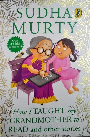 How I Taught My Grandmother To Read And Other Stories – Books and You