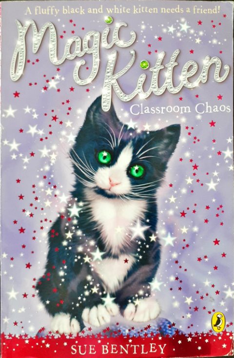 Magic Kitten #2 Classroom Chaos – Books and You