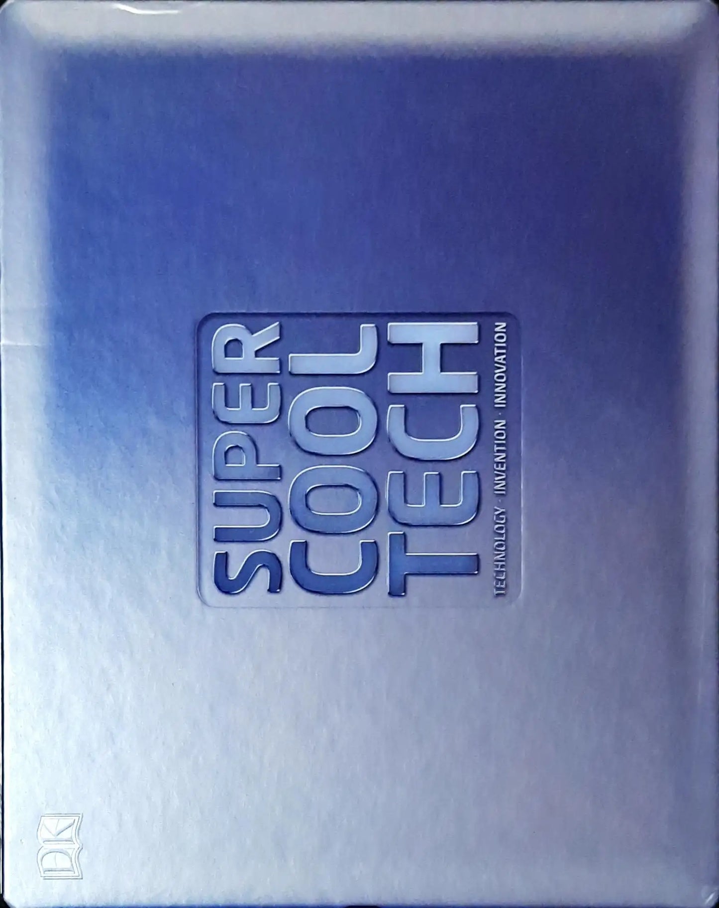 Super Cool Tech : Technology, Invention, Innovation