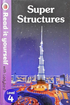 Read It Yourself With Ladybird Level 4 Super Structures