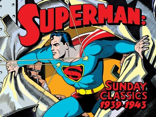 Superman Sunday Classics 1939-1943
