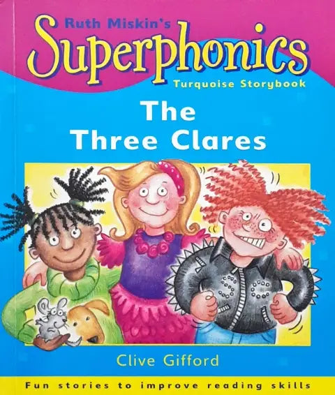 Superphonics The Three Clares