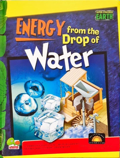 Super Powered Earth: Energy from a Drop of Water