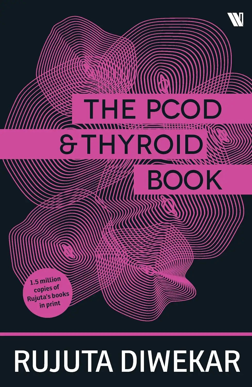 The PCOD And Thyroid Book