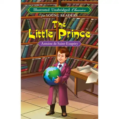 The Little Prince | Illustrated Unabridged Classics
