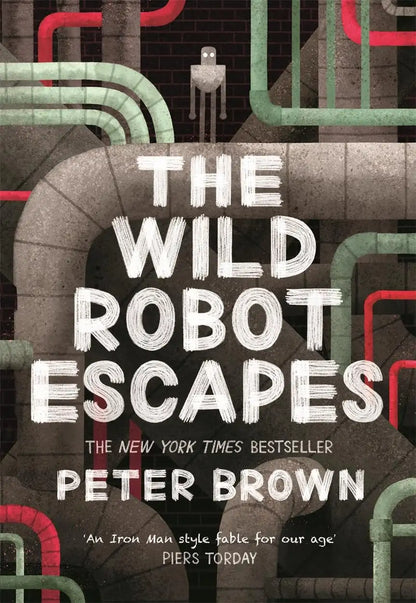 The Wild Robot #2 : The Wild Robot Escapes