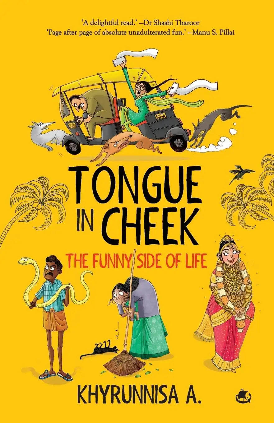 Tongue In Cheek : The Funny Side of Life