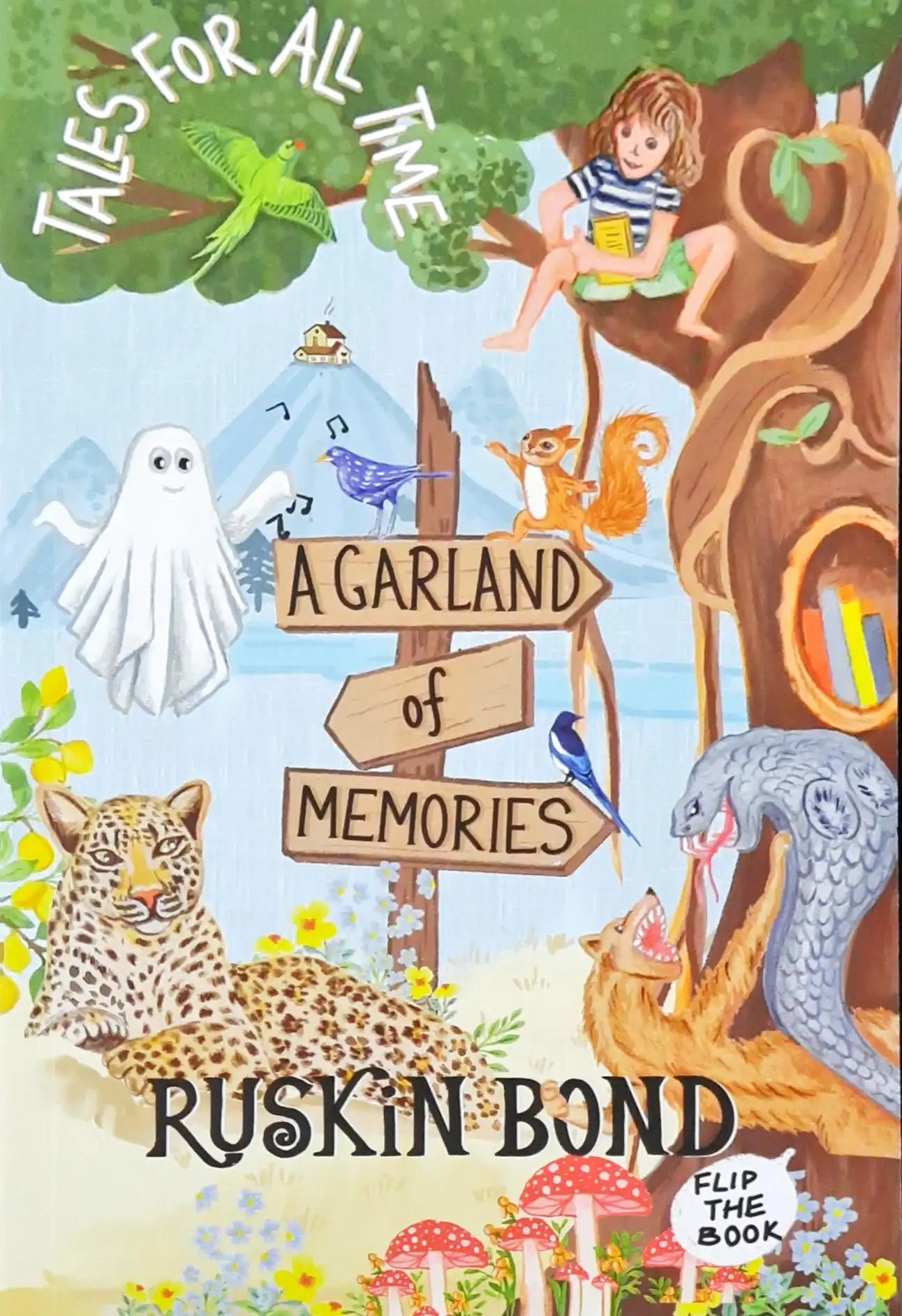 Tales For All Time (2-in-1) : A Garland Of Memories & Indian Folktales Retold