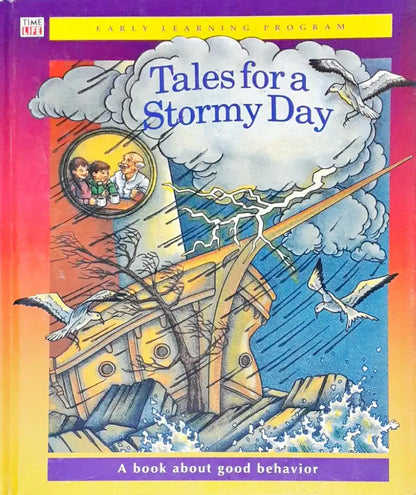 Time Life Early Learning Program Tales For A Stormy Day A Book About Good Behaviour (P)