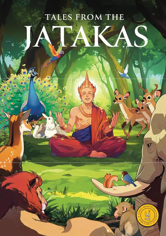 Tales From The Jatakas : Classic Indian Stories