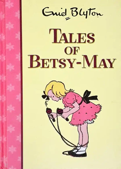 Tales of Betsy-May (HC) (P)