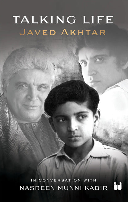Talking Life : Javed Akthar In Conversation With Nasreen Munni Kabir | Hardcover