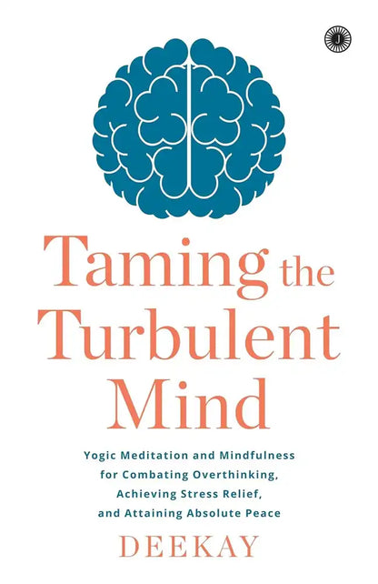 Taming The Turbulent Mind